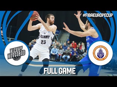 Nizhny Novgorod (RUS) v Istanbul BBSK (TUR) - Full Game - FIBA Europe Cup 2017-18