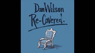 Dan Wilson - Your Misfortune