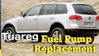 Volkswagen Tuareg v6 FUEL PUMP replacement