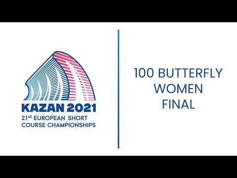 100m Butterfly Women FINAL - European Swimming Championship short course 2021 Kazan