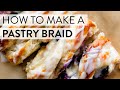 How to Make a Pastry Braid  | Sally's Baking