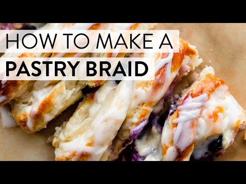 How to Make a Pastry Braid | Sally's Baking