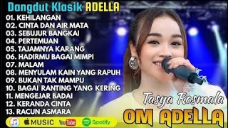 Download lagu TASYA ROSMALA OM ADELLA FULL ALBUM mp3
