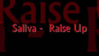 Saliva - Raise Up