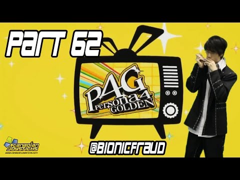 Persona 4 Golden with @Bionicfraud - Part 62