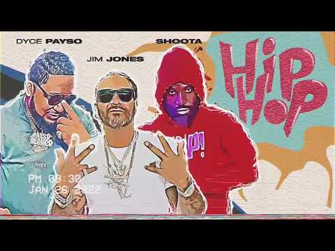 Jim Jones ft.Dyce Payso& Shoota - Hip Hop (Visualizer)