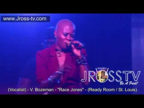 James Ross @ V.Bozeman - "Race Jones" - (Love & Soul Experience) - www.Jross-tv.com