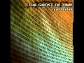 The Ghost Of Time - Track 2 - Walk Alone - Iva ...