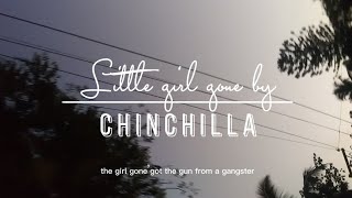 Kadr z teledysku Little Girl Gone tekst piosenki CHINCHILLA