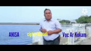 Download lagu Dangdut kenangan Anisa cipt S AHMADI Voc AR KOKAM mp3 Download lagu Dangdut kenangan Anisa cipt S AHMADI Voc AR KOKAM mp3