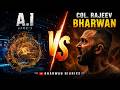 Col Rajeev Bharwan Meets JARVIS AI Bharwan Diaries Ep 17 A Raw Real Conversation
