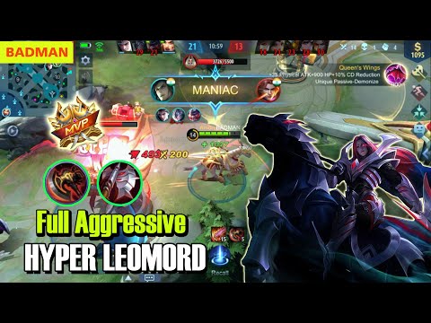 MANIAC Hyper Leomord | Aggressive Gameplay | Top Global Leomord | Badman Gaming | MLBB
