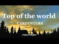 Top Of The World Carpenters Lyrics
