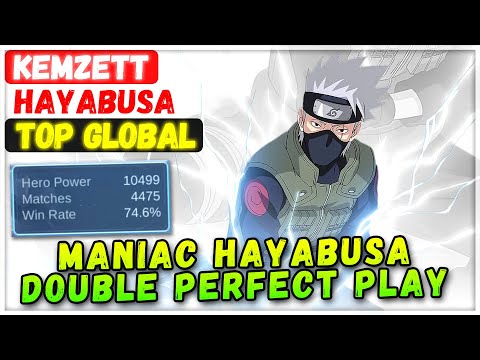 MANIAC HAYABUSA DOUBLE PERFECT GAMEPLAY [ Top Global Hayabusa ] KEMZETT - Mobile Legends Build