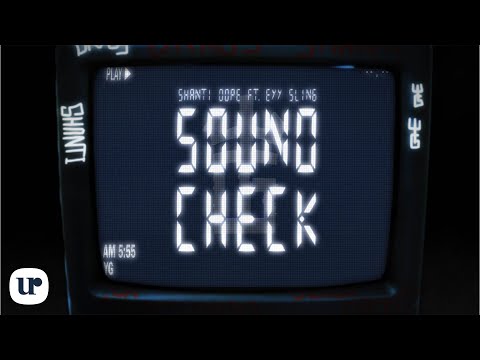 Shanti Dope - Soundcheck (Official Lyric Video)
