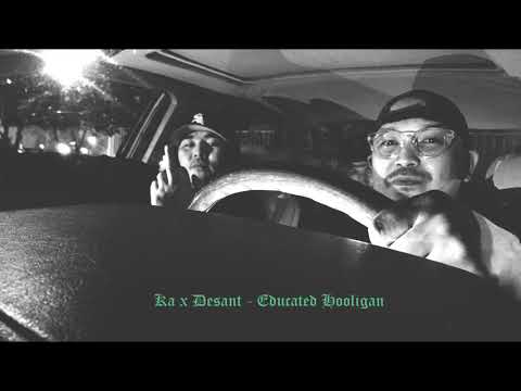KA x DESANT - Educated Hooligan