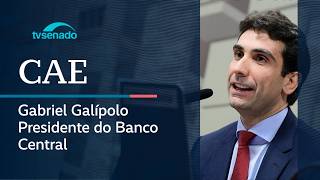CAE ouve presidente do Banco Central, Gabriel Galípolo – 19/5/26