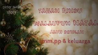 Download lagu story wa Natal mp3 Download lagu story wa Natal mp3