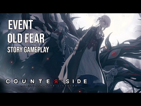 Counter:Side | Event Story | Old Fear Part 1