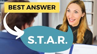 Answering Behavioral Interview Questions Using the STAR Method