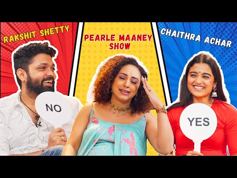Pearle Maaney Show Ft. Rakshit Shetty & Chaithra Achar | Sapta Sagaradaache Ello Side B