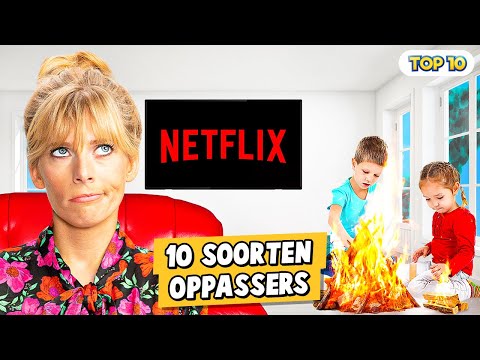 10 SOORTEN OPPASSERS!