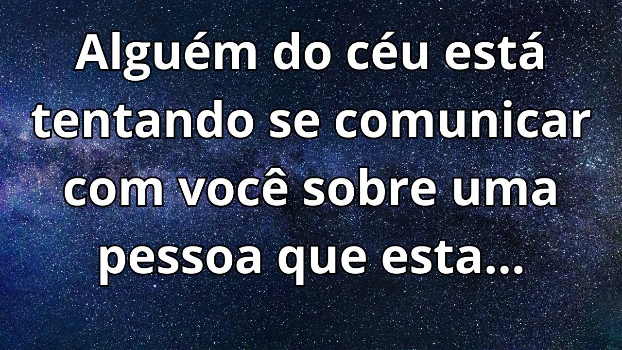 💌 Anjo dizendo alguém do céu tentando dizer...🙏🏼Abra esta mensagem agora ✝️ Deus tem milagres hoje