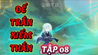 Download lagu TẬP 08 : ĐẾ TRẦN KIẾM THẦN  -  THẦN CẤP THỦ MỘ NHÂN TU LUYỆN THÀNH KIẾM THẦN #tiênhiệp #tutiên mp3