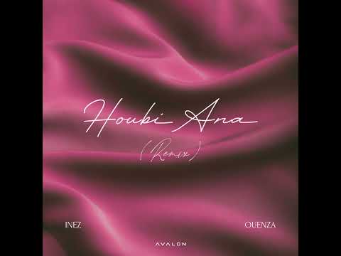 Houbi Ana (OUENZA Remix)