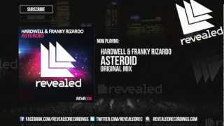 Hardwell & Franky Rizardo - Asteroid (Original Mix)