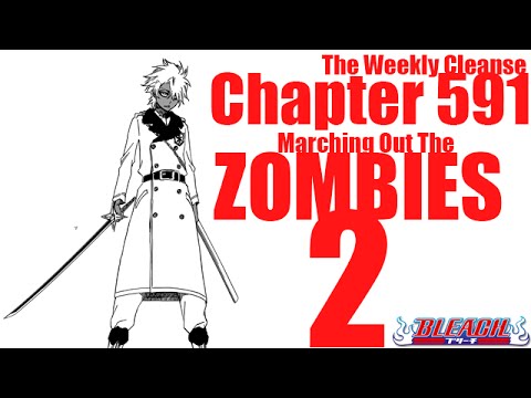The Weekly Cleanse: Bleach Chapter 591 Review!