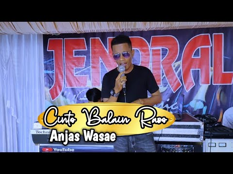 Cinto Balain Raso Cover Anjas Wasae - Jendral Live Music