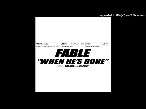 Fable – When He's Gone (Ain't No Sunshine). 2000