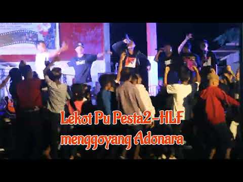 Menggoyang Adonara||Lekot Pu Pesta2-HLF