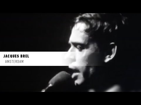 Jacques Brel «Amsterdam»  — La vie secrète des chansons — André Manoukian