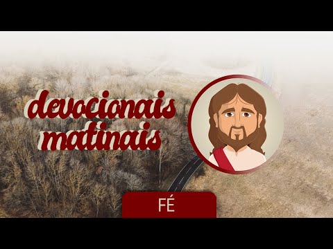 📖 Devocional do dia: FÉ - A mensagem de Deus para o seu dia de hoje!