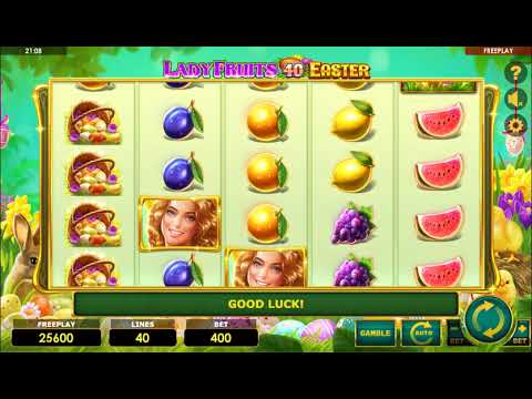 Lady Fruits 40 Easter – Video Gameplay
