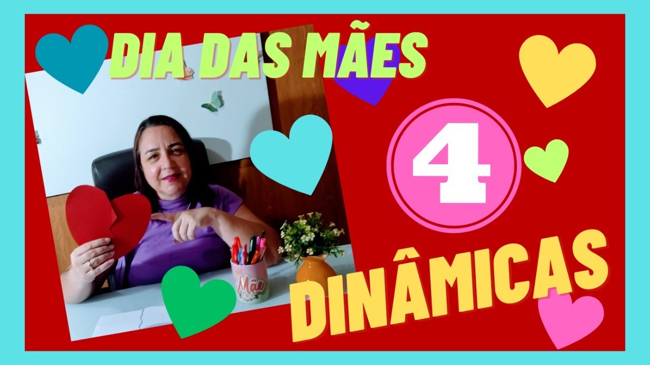 🟡DIA DAS MÃES ❤️ 4 DINÂMICAS  INCRÍVEIS