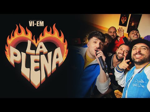 VI-EM - LA PLENA (Video Oficial)