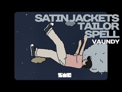 Satin Jackets, Tailor - Spell | rework: PROfan🙂