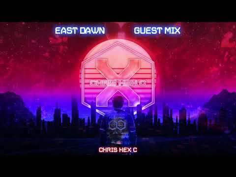 EAST DAWN - GUEST MIX