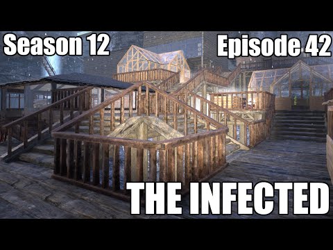 The Infected S12E42 - Getting some more building done and working on safety