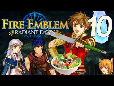 Fire Emblem: Radiant Dawn - Part 10 - Salad Bowl