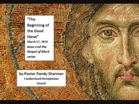 The Beginning of the Good News