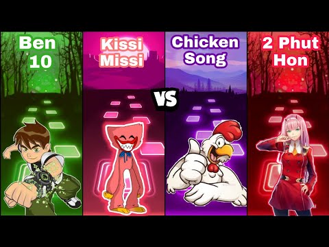 Ben 10 vs Kissi Missi vs Chicken Song vs 2 Phut Hon Tiles Hop EDM Rush