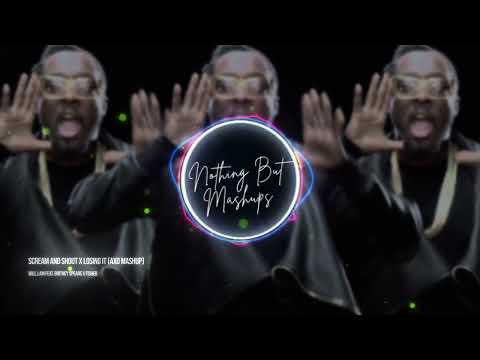 Scream and Shout x Losing It (Axo Mashup)
