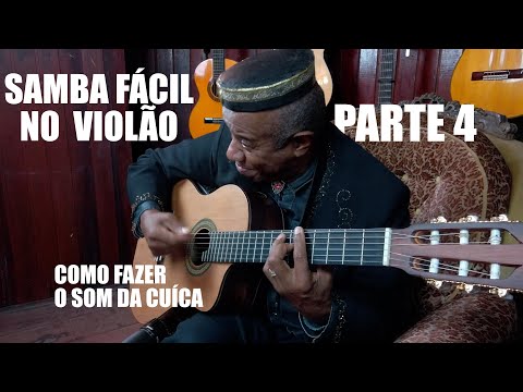 Como tocar samba no violão (Samba com um “gingado” diferente) - Parte 4