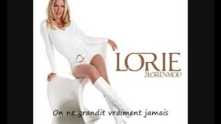 Lorie - On ne grandit vraiment jamais