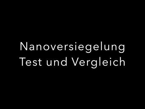 Nanoversiegelung Test 2018 ▷die besten 7 Nanoversiegelungen im Vergleich ✅
