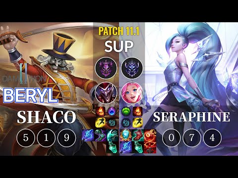 DWG BeryL Shaco vs Seraphine Sup - KR Patch 11.1